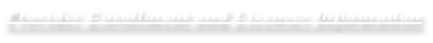 Provider Enrollment and Licenses Information